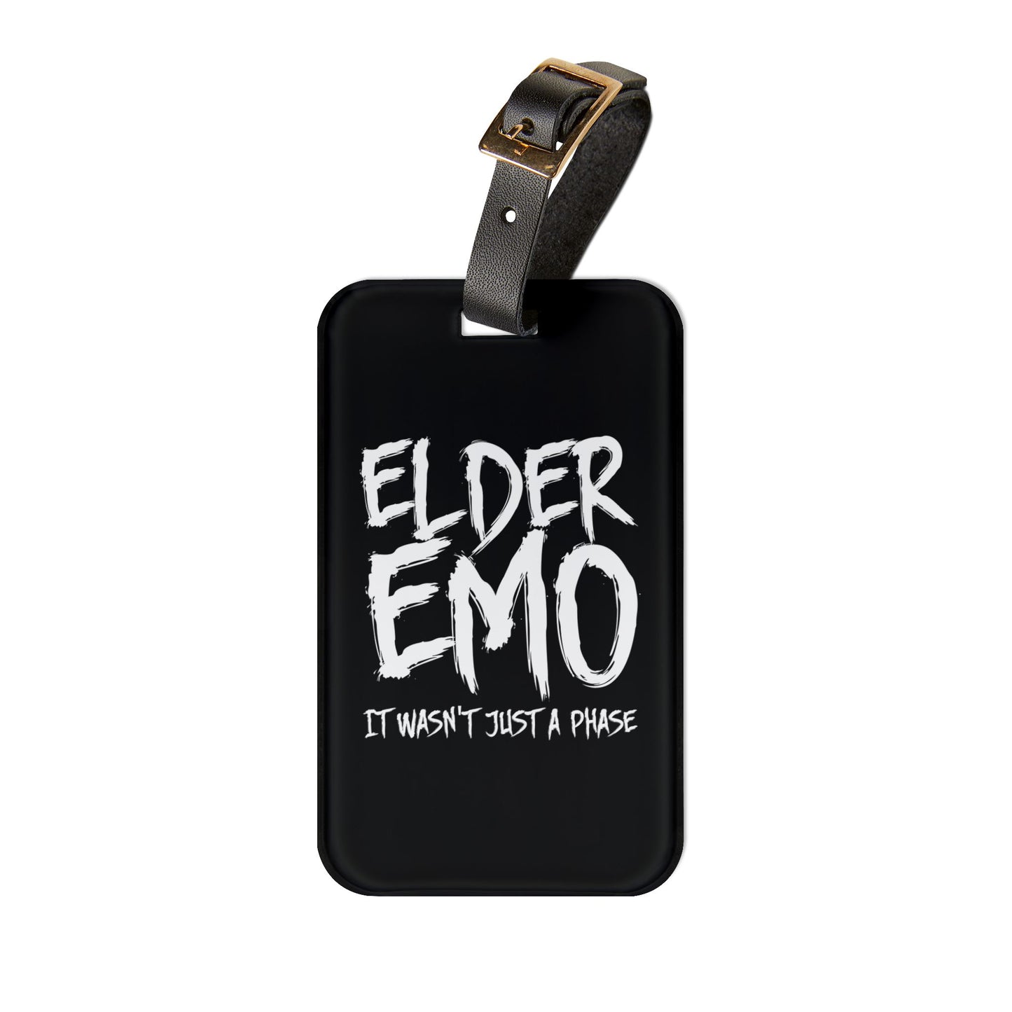 Elder Emo Pride Luggage Tag | Dark Aesthetic Travel Accessory Awesome Gift Goth Punk Fans Baggage ID Not Just a Phase Emo GIft Black Tag