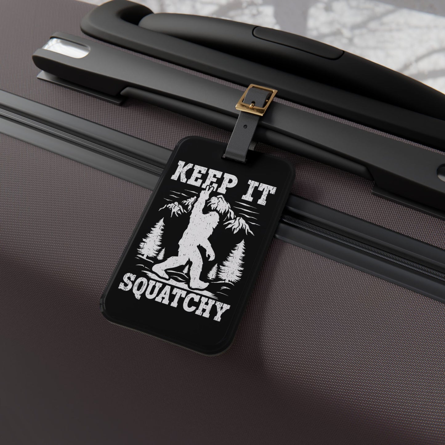 Keep It Squatchy Luggage Tag | Funny Sasquatch Baggage ID Bigfoot Mythical Creature Travel Accessory Sasquatch Lovers | Unique Cryptid Gift