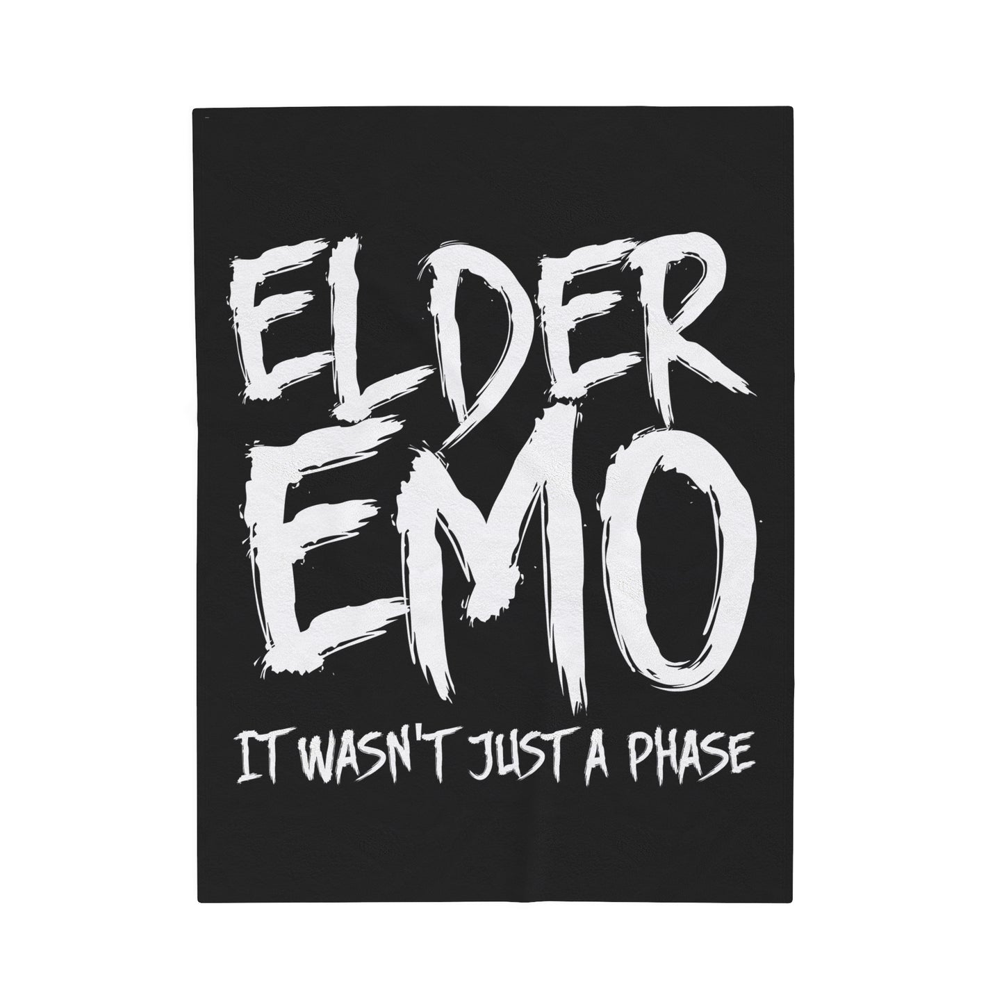 Elder Emo Not Just A Phase Velveteen Plush Throw Blanket White Dark Aesthetic Gift for Goths & Punks | Emo Decor Nostalgic Alternative Decor