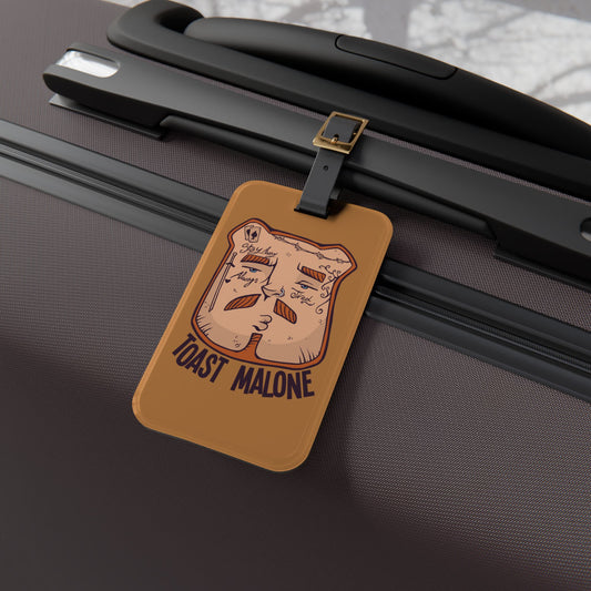 Toast Malone Luggage Tag | Funny Bread Parody Baggage ID | Hilarious Posty Humor Travel Accessory | Perfect Gift for Food and Pun Lovers