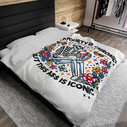 Anxiety Is Chronic Velveteen Plush Throw Blanket Snarky Skeleton Vibes Sarcastic Quotes Spooky Girly Cozy Blanket Gift Anxiety Humor Lovers