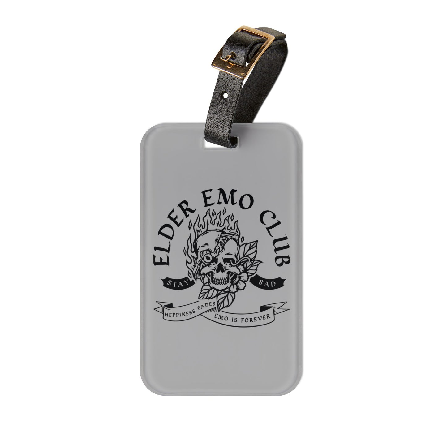 Elder Emo Club Luggage Tag | Emo Culture Travel Accessory | Happiness Fades Baggage ID | Gothic Punk Travel Accessory Not Just a Phase