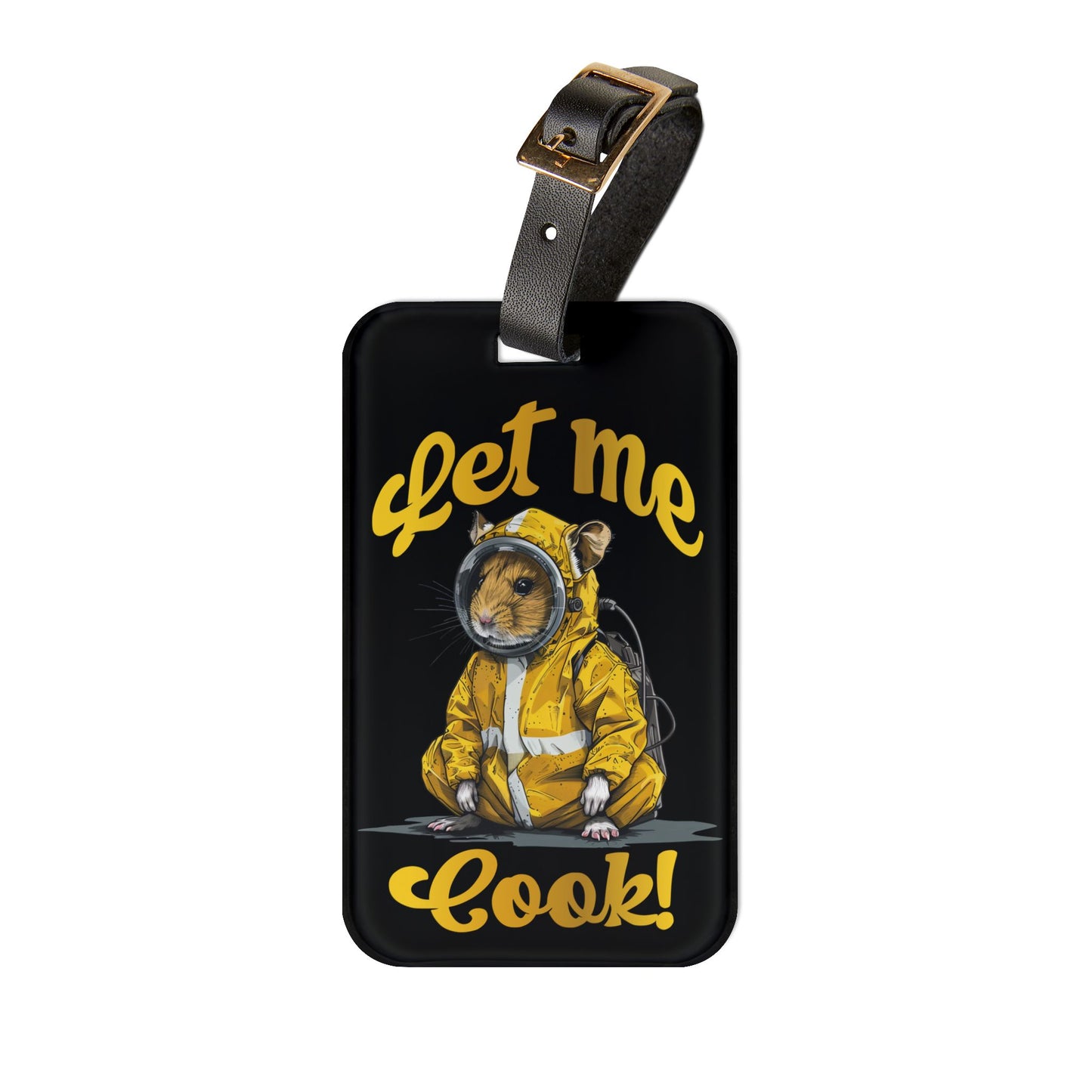 Let Me Cook Luggage Tag Funny Hamster Cooking Baggage ID Trendy Gen Z Humor Zoomer Vibes Sassy Animal Lover Gift Cute Pet Travel Accessory