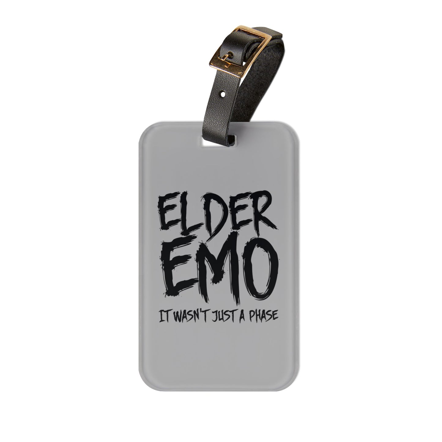 Elder Emo Pride Luggage Tag | Dark Aesthetic Travel Accessory Awesome Gift for Goth Punk Fans Baggage ID Not Just a Phase Emo GIft Grey Tag