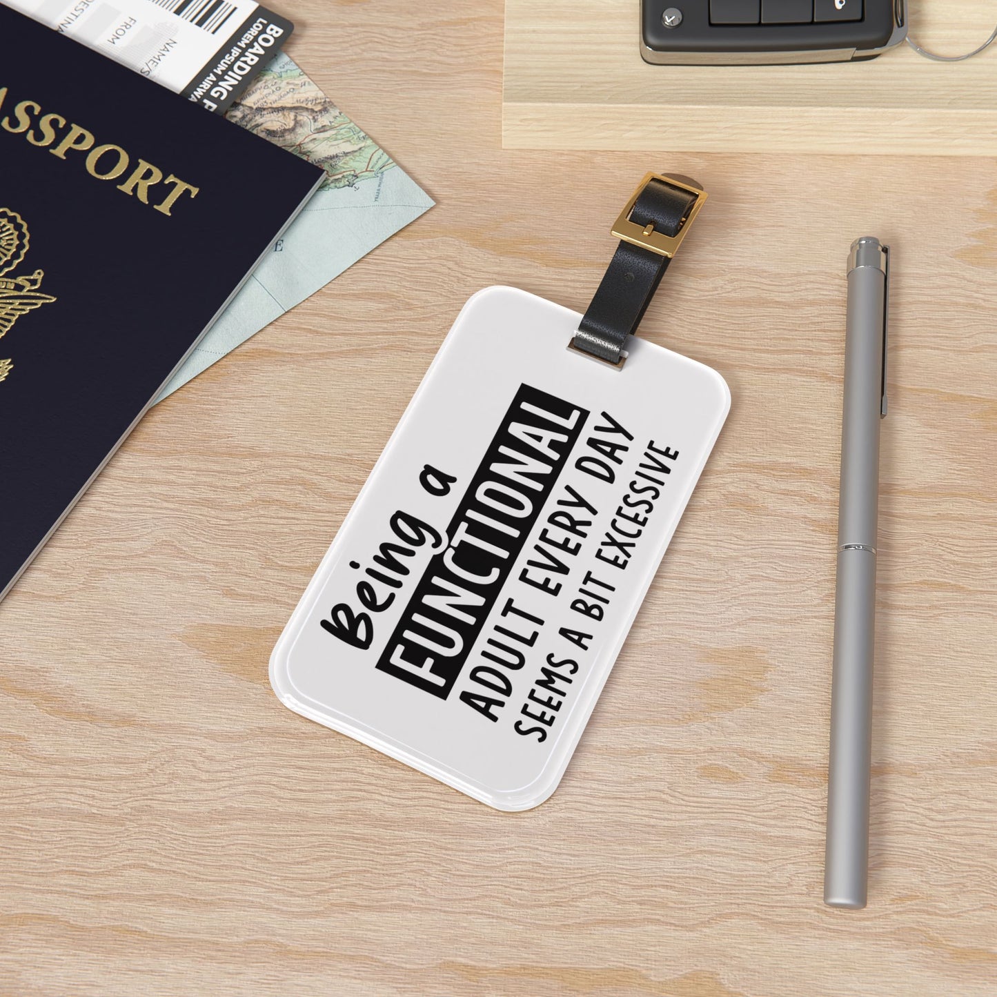 Being a Functional Adult Is Excessive Luggage Tag White | Funny Adulting Quotes Baggage ID Sarcastic Humor Travel Accessory Hilarious Gift