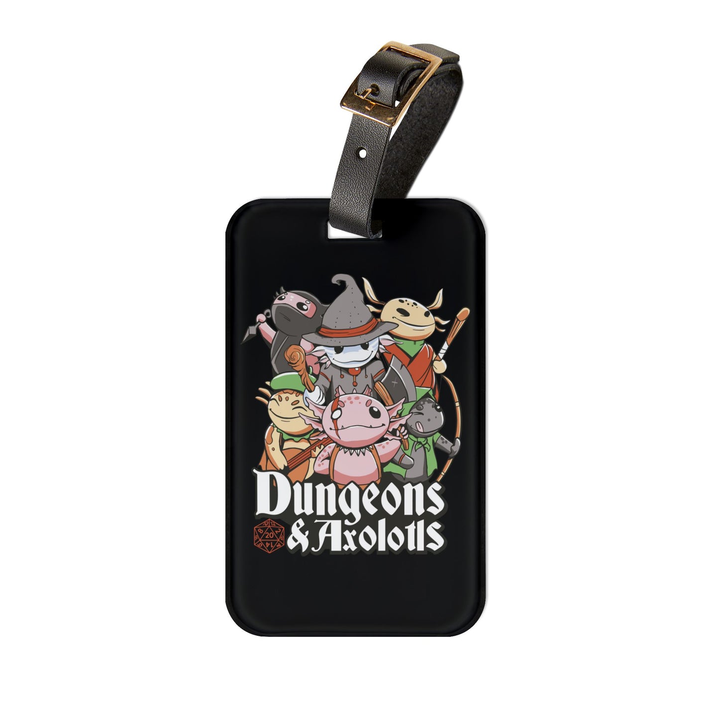 Dungeons and Axolotls Luggage Tag | Funny Axolotl Lover Baggage ID | Nerdy Parody Travel Accessory | Fantasy Roleplaying Gift Axolotl Fans