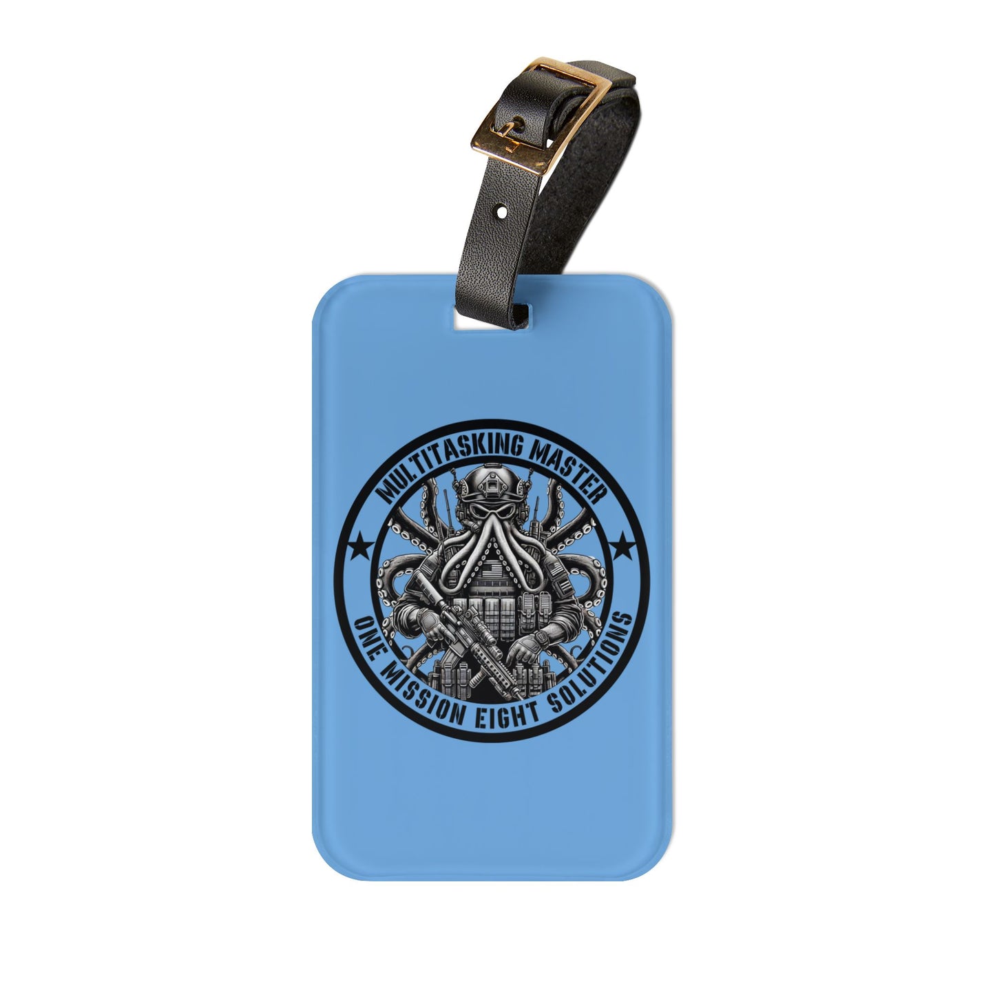 Tactical Octopus Luggage Tag | Multitasking Master Baggage ID | Funny Military-Inspired Patriotic Tentacle Humor One Mission Eight Solutions