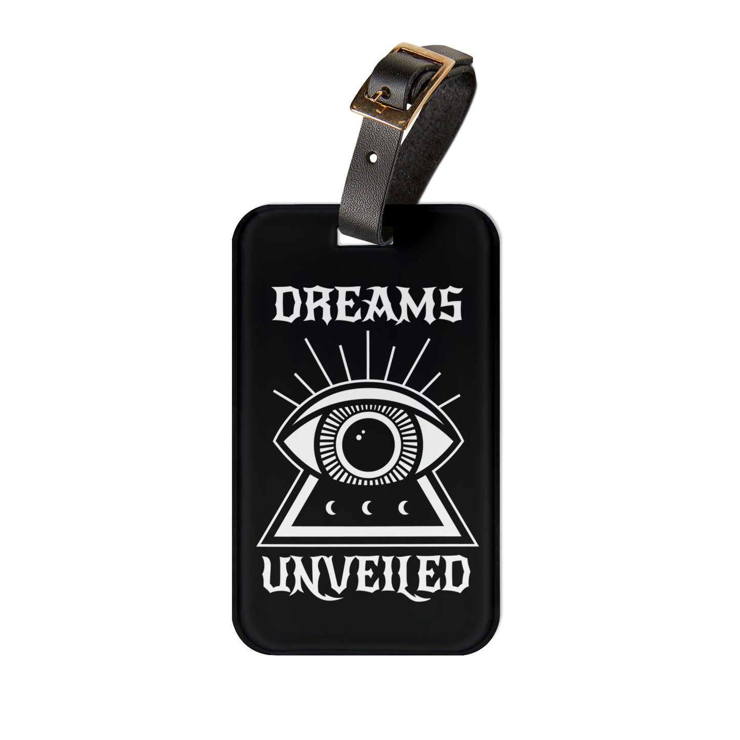 Dreams Unveiled Luggage Tag | Spiritual Witchcraft Design | Gothic Vibes | Unique Travel Accessory Enigmatic Souls All Seeing Eye Travel