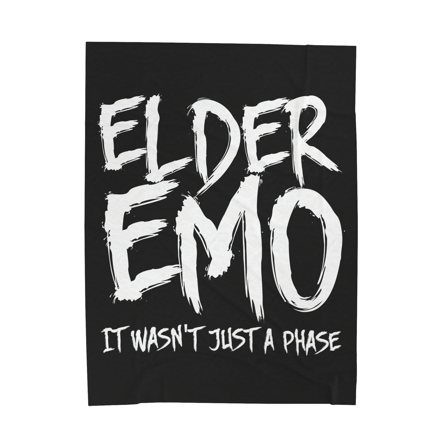 Elder Emo Not Just A Phase Velveteen Plush Throw Blanket White Dark Aesthetic Gift for Goths & Punks | Emo Decor Nostalgic Alternative Decor