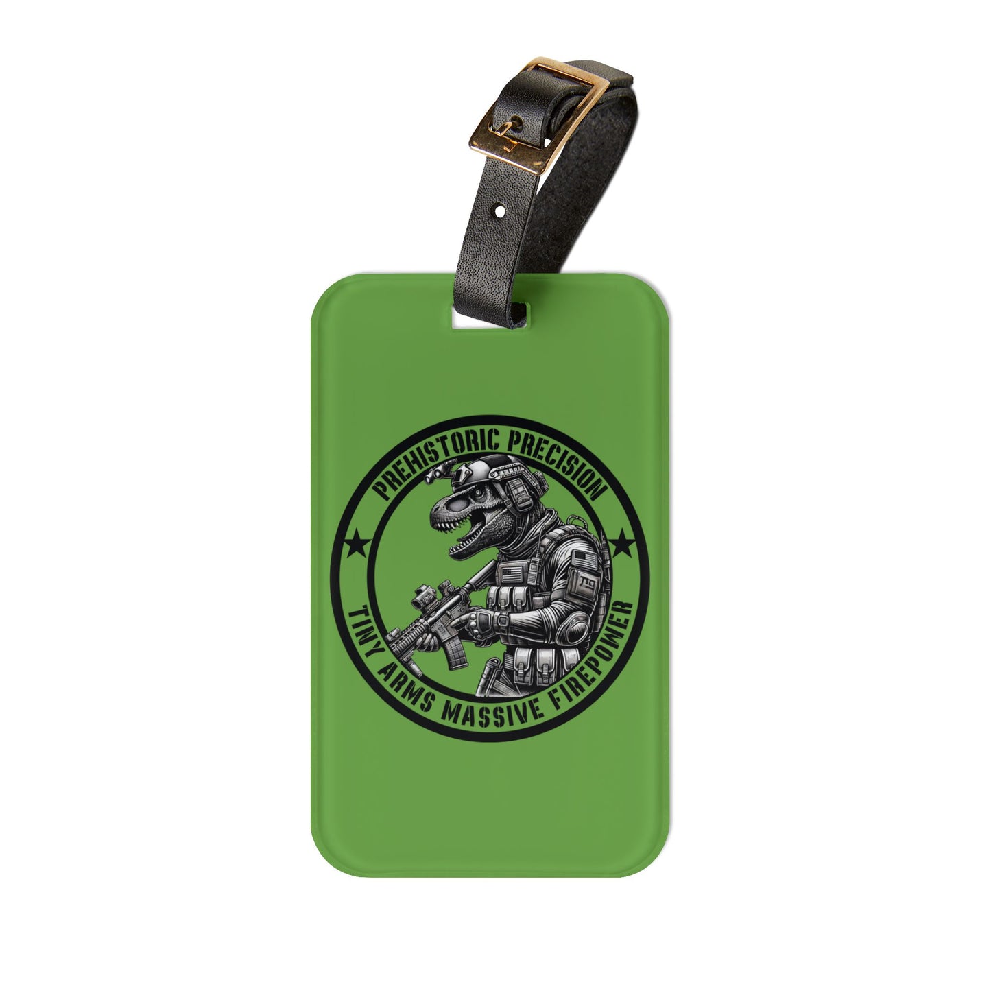 Tactical T-Rex Dinosaur Luggage Tag Prehistoric Precision Baggage ID Funny Dino Military-Inspired Patriotic Gift Tiny Arms Massive Firepower